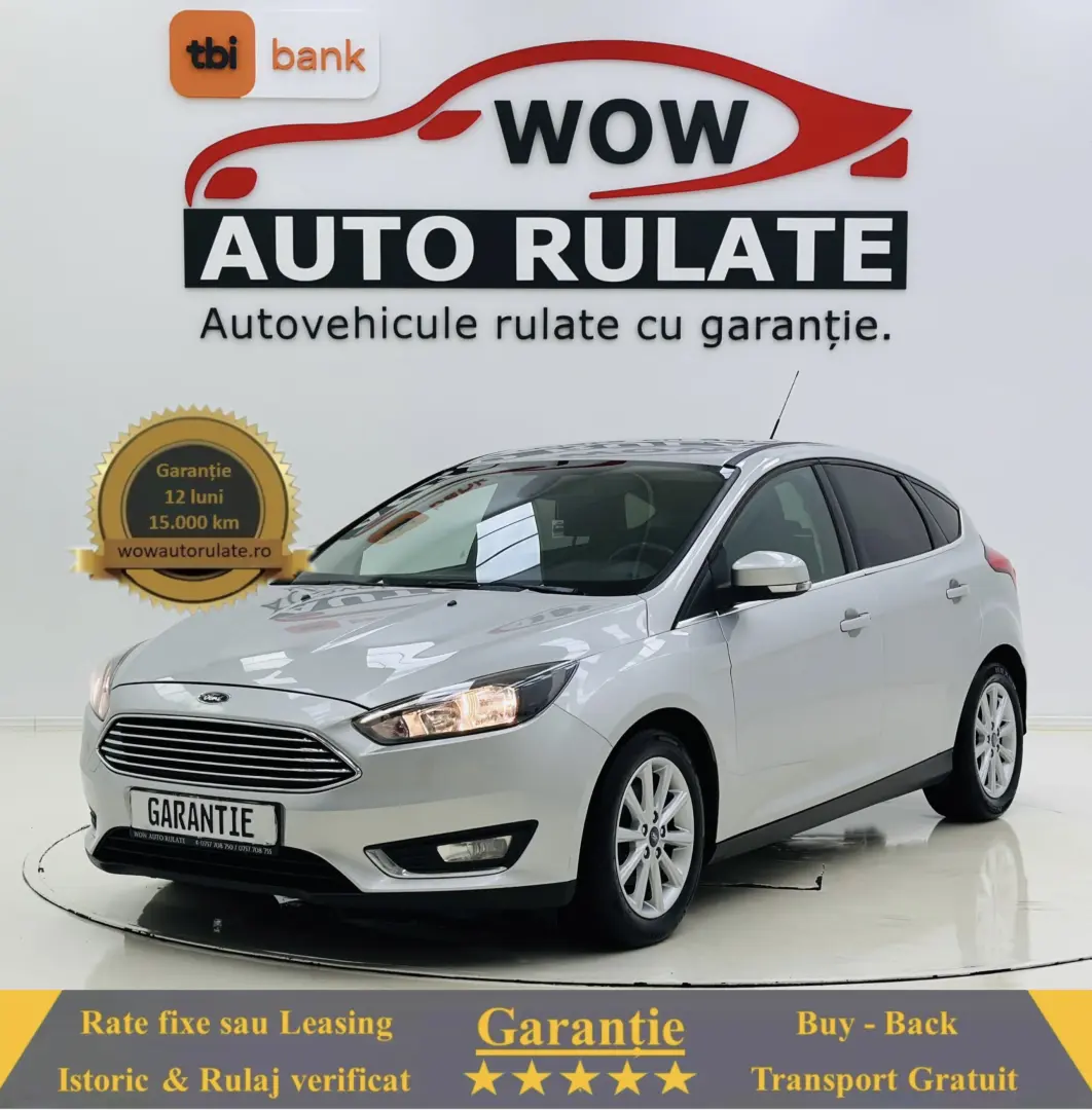 FORD FOCUS 2015 1.6D E5 GARANTIE Rate Avans 0 Doar Cu Buleti