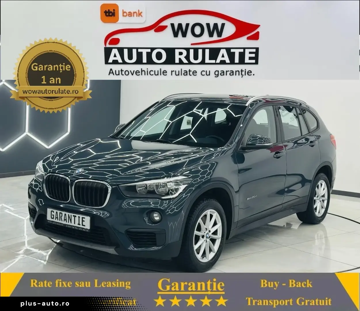 BMW X1 2017 2.0D E6 Garantie 12 Luni Rate Avans 0 Doar Cu Bu